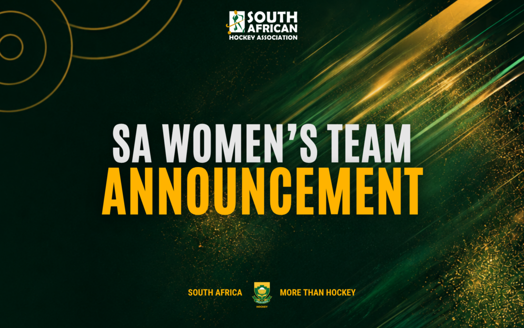 SA Hockey Announce Senior Women’s Squad as World Cup Journey Gathers Momentum